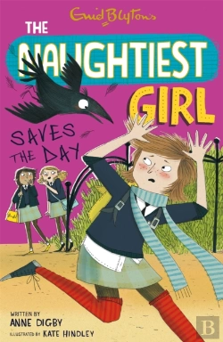 Bertrand.pt - The Naughtiest Girl: Naughtiest Girl Saves The Day