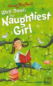 The Naughtiest Girl: Well Done, The Naughtiest Girl