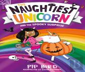 The Naughtiest Unicorn And The Spooky Surprise