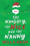 The Naughty, The Nice And The Nanny