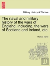 The Naval And Military History Of The Wa
