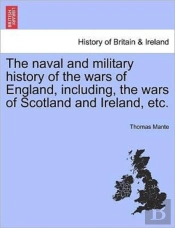 The Naval And Military History Of The Wa