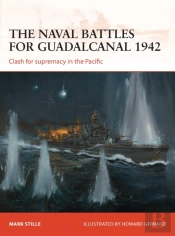 The Naval Battles For Guadalcanal 1942