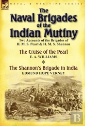 The Naval Brigades Of The Indian Mutiny