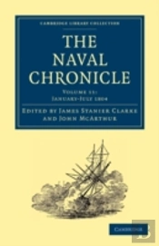 The Naval Chronicle: Volume 11, Januaryâ€“July 1804