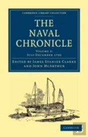The Naval Chronicle: Volume 2, Julyâ€“December 1799