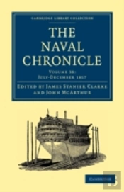 The Naval Chronicle: Volume 38, Julyâ€“December 1817