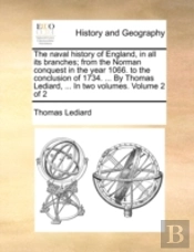 The Naval History Of England, In All Its