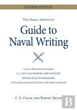 The Naval Institute Guide To Naval Writing, 4th Edition