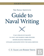The Naval Institute Guide To Naval Writing, 4th Edition