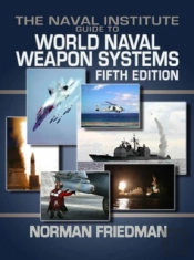 The Naval Institute Guide To World Naval Weapons Systems