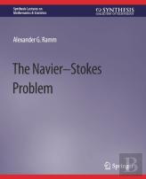 The Navier-Stokes Problem