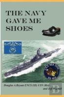 The Navy Gave Me Shoes
