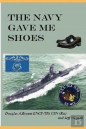 The Navy Gave Me Shoes