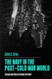 The Navy In The Post-Cold War World
