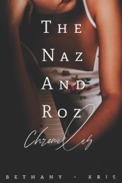 The Naz And Roz Chronicles