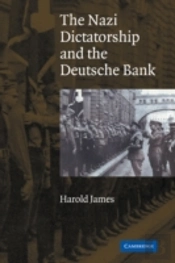 The Nazi Dictatorship And The Deutsche Bank