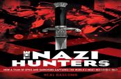The Nazi Hunters: How A Team Of Spies And Survivors Captured The World'S Most Notorious Nazis
