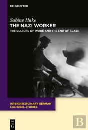 The Nazi Worker