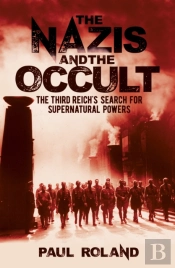 The Nazis And The Occult