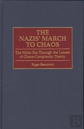 The Nazis' March To Chaos