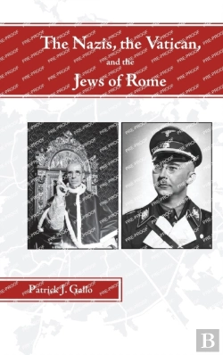 Bertrand.pt - The Nazis, The Vatican, And The Jews Of Rome