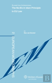 The Ne Bis In Idem Principle In Eu Law