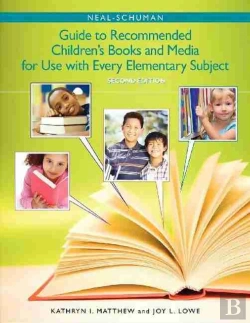 Bertrand.pt - The Neal-Schuman Guide To Recommended Children'S Books And Media For Use With Every Elementary Subject