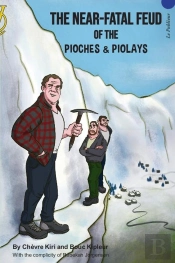 The Near Fatal Feud Pioches & Piolays