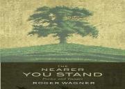 The Nearer You Stand