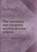 The Necessity And Progress Of Civil Service Reform