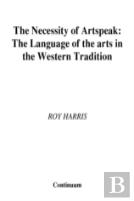 The Necessity Of Artspeak