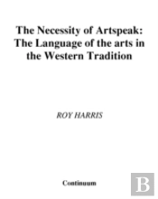 The Necessity Of Artspeak