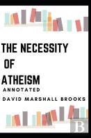 The Necessity Of Atheism Annotated