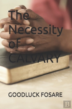 Bertrand.pt - The Necessity Of Calvary