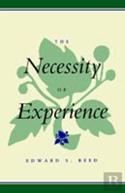 The Necessity Of Experience