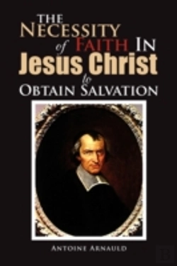Bertrand.pt - The Necessity Of Faith In Jesus Christ To Obtain Salvation