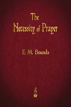 Bertrand.pt - The Necessity Of Prayer