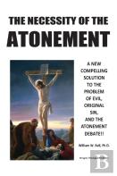 The Necessity Of The Atonement