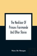 The Necklace Of Princess Fiorimonde
