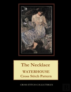 Bertrand.pt - The Necklace: Waterhouse Cross Stitch Pa