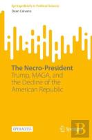 The Necro-President