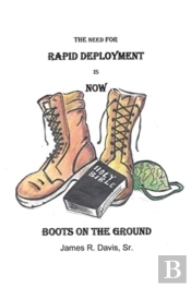 The Need For Rapid Deployment Is Now