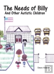 The Needs Of Billy And Other Autistic Ch