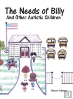 Bertrand.pt - The Needs Of Billy And Other Autistic Ch