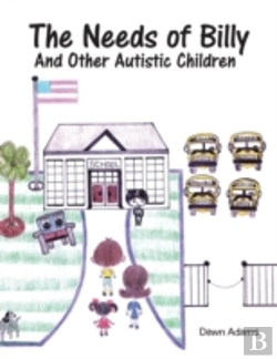 Bertrand.pt - The Needs Of Billy And Other Autistic Children