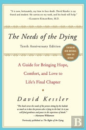 The Needs Of The Dying