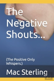 The Negative Shouts...
