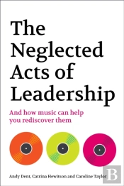 The Neglected Acts Of Leadership
