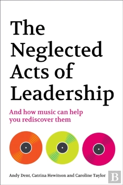 Bertrand.pt - The Neglected Acts Of Leadership